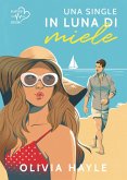 Una single in luna di miele Una single in luna di miele
