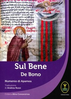Sul bene-De bono - Numenio di Apamea