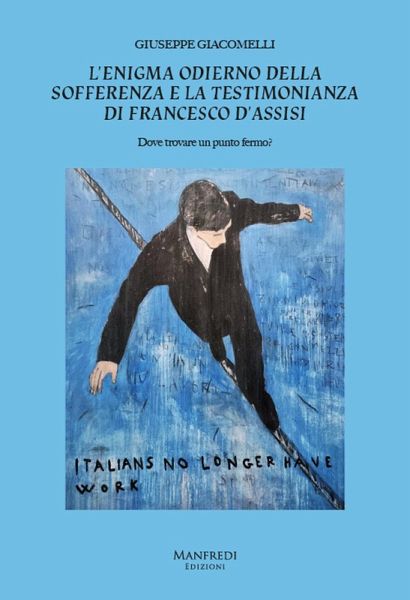 L' enigma odierno della sofferenza e la testimonianza di Francesco d'Assisi. Dove trovare un punto fermo? L' enigma odierno della sofferenza e la testimonianza di Francesco d'Assisi. Dove trovare un punto fermo?
