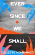 Ever Since We Small - Bild 1