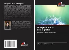 Integrale della bibliografia - Kumanova, Alexandra Integrale della bibliografia - Kumanova, Alexandra