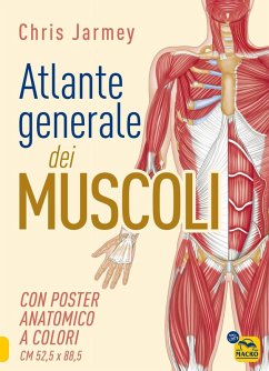 Atlante generale dei muscoli - Jarmey, Chris