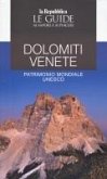 Dolomiti Venete. Patrimonio mondiale Unesco. Le guide ai sapori e ai piaceri Dolomiti Venete. Patrimonio mondiale Unesco. Le guide ai sapori e ai piaceri