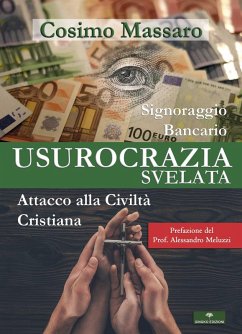 Cover Usurocrazia svelata. Signoraggio Bancario. Attacco alla civilità cristiana