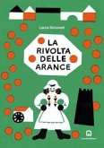 La rivolta delle arance La rivolta delle arance