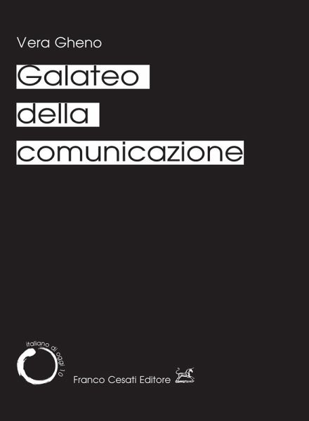 Galateo della comunicazione Galateo della comunicazione