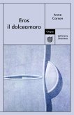 Eros il dolceamaro Eros il dolceamaro