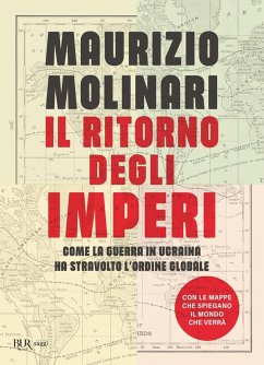 Il ritorno degli imperi. Come la guerra in Ucraina ha stravolto l'ordine globale Cover Il ritorno degli imperi. Come la guerra in Ucraina ha stravolto l'ordine globale