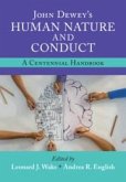 John Dewey's Human Nature and Conduct John Dewey's Human Nature and Conduct