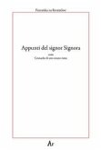 Appunti del signor Signora. Ossia cronache di uno strano rione Appunti del signor Signora. Ossia cronache di uno strano rione