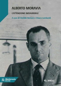 Cover Alberto Moravia. L'attenzione inesauribile