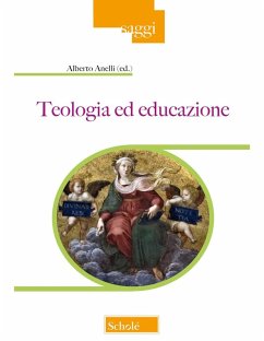 Teologia ed educazione Teologia ed educazione