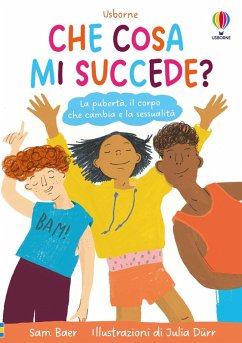 Cover Che cosa mi succede? La pubertà, il corpo che cambia e la sessualità