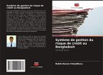 Système de gestion du risque de crédit au Bangladesh