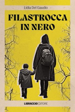 Filastrocca in nero - Del Gaudio, Lidia Filastrocca in nero - Del Gaudio, Lidia