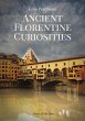 Ancient florentine curiosities - Bild 1