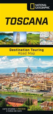 Toscana. Road Map. Destination Touring 1:250.000 Toscana. Road Map. Destination Touring 1:250.000