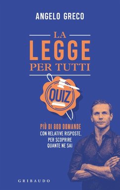 La legge per tutti. Quiz - Greco, Angelo