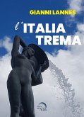 L' Italia trema L' Italia trema