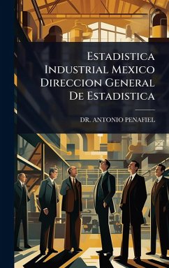 Cover Estadistica Industrial Mexico Direccion General De Estadistica