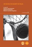 Un secolo di basket in Italia