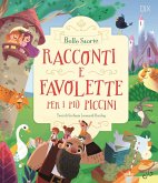 Racconti e favolette per i più piccini Racconti e favolette per i più piccini