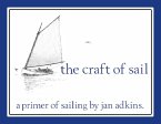 The Craft of Sail The Craft of Sail