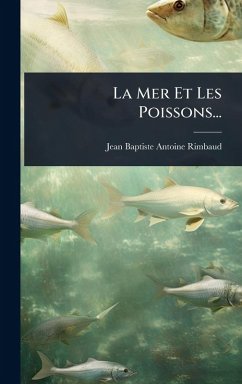 La Mer Et Les Poissons...