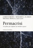 Permacrisi. Un piano per riparare un mondo a pezzi Permacrisi. Un piano per riparare un mondo a pezzi