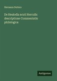 De Hesiodia scuti Herculis descriptione Commentatio philologica De Hesiodia scuti Herculis descriptione Commentatio philologica