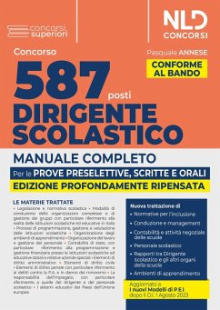 Concorso 587 posti dirigente scolastico. Manuale completo per la prova preselettiva, scritta e orale 2023