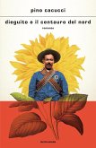 Dieguito e il centauro del nord Dieguito e il centauro del nord