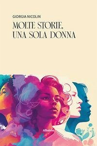 Cover Molte storie, una sola donna
