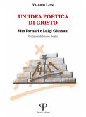 Un' idea poetica di Cristo. Vito Fornari e Luigi Giussani Un' idea poetica di Cristo. Vito Fornari e Luigi Giussani