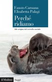 Perché ridiamo. Alle origini del cervello sociale Perché ridiamo. Alle origini del cervello sociale