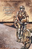 Il viaggio di Helmut Il viaggio di Helmut