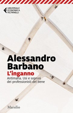 Cover L' inganno. Antimafia. Usi e soprusi dei professionisti del bene