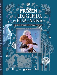 Cover Nessuno sfugge al proprio destino. La leggenda di Elsa e Anna. Frozen