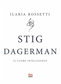 Cover Stig Dagerman. Il cuore intelligente