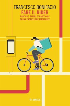 Cover Fare il rider. Pratiche, saperi e traiettorie di una professione emergente