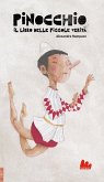 Pinocchio. Il libro delle piccole verità Pinocchio. Il libro delle piccole verità
