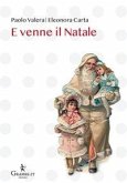 E venne il Natale E venne il Natale