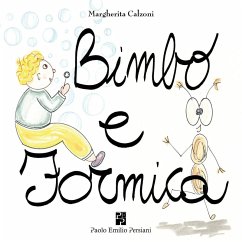 Bimbo e formica - Calzoni, Margherita Bimbo e formica - Calzoni, Margherita