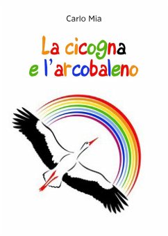 Cover La cicogna e l'arcobaleno