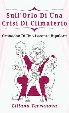 Sull'orlo di una crisi di climaterio - Terranova, Liliana
