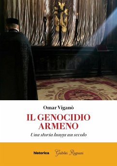 Il genocidio armeno. Una storia lunga un secolo - Viganò, Omar Il genocidio armeno. Una storia lunga un secolo - Viganò, Omar