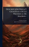 DescripciÃ3n FÃ-sica Y GeolÃ3gica De La Provincia De Madrid... DescripciÃ3n FÃ-sica Y GeolÃ3gica De La Provincia De Madrid...