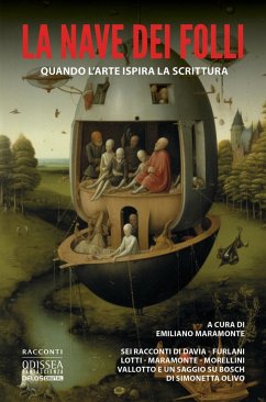 Cover La nave dei folli. Quando l'arte ispira la scrittura