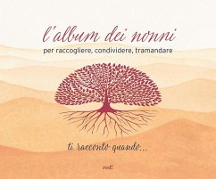 Cover Ti racconto quando... L'album dei nonni per raccogliere, condividere, tramandare