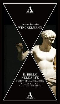 Cover Il bello nell'arte. Scritti sull'arte antica